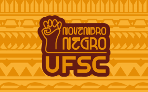 Audiência Pública: Combate ao Racismo Institucional na UFSC @ Sala Pitangueiras